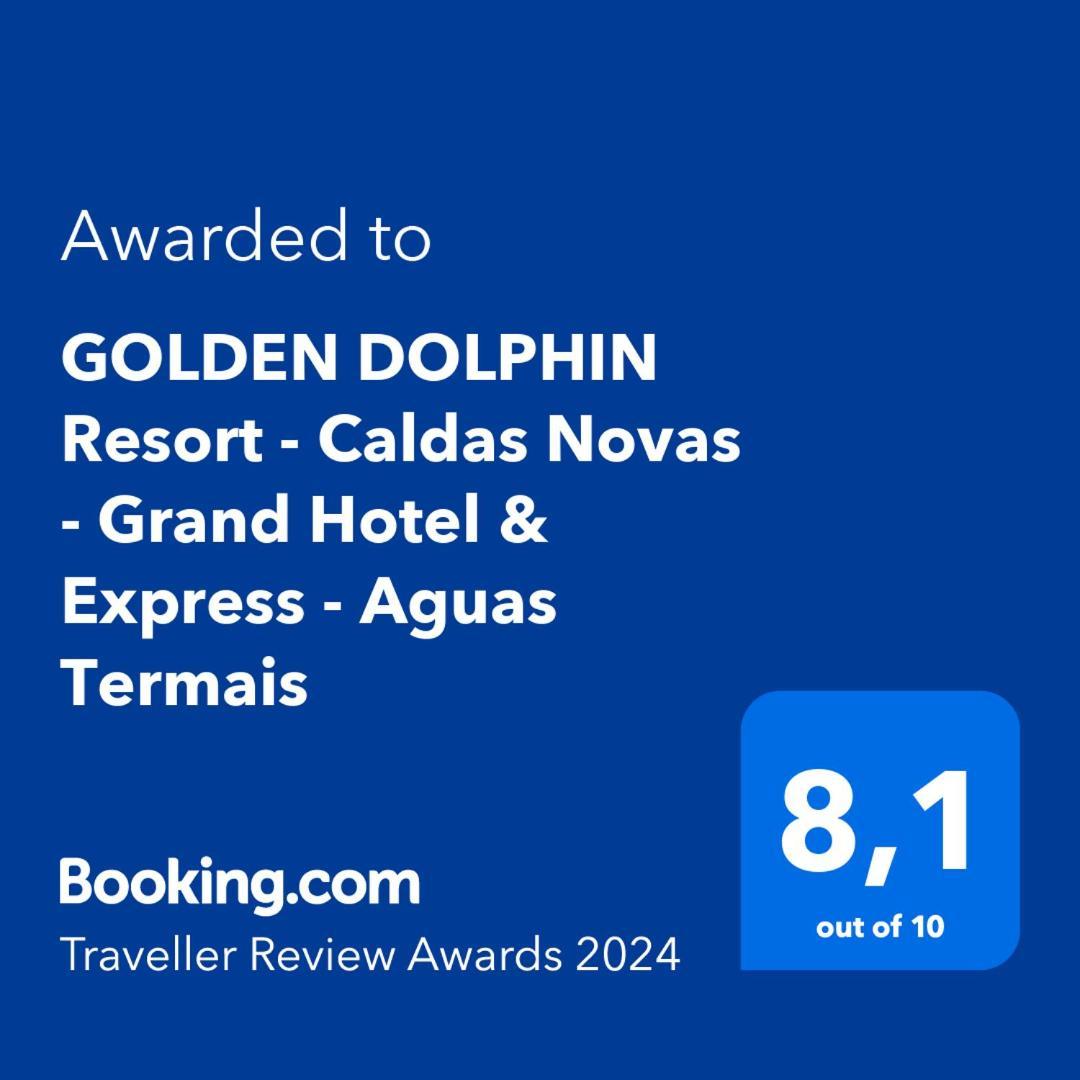 Golden Dolphin Resort - Grand & Express - Caldas Novas - Com Tv A Cabo - Aguas Termais Extérieur photo